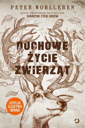Duchowe życie zwierząt - Peter Wohlleben