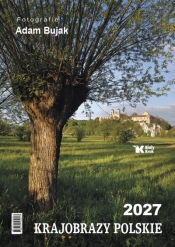 Kalendarz 2027 ścienny Krajobrazy polskie - Adam Bujak