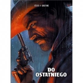 Do ostatniego - Jerome Felix