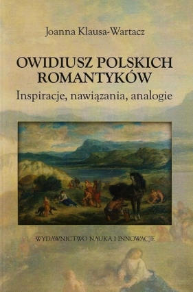 Owidiusz polskich romantyków - Klausa-Wartacz Joanna