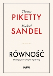 Równość. Dlaczego jest ważniejsza niż myślisz - Michael Sandel