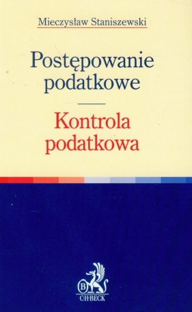 Postępowanie podatkowe Kontrola podatkowa - Staniszewski Mieczysław