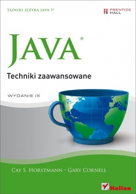Java Techniki zaawansowane - Horstmann Cay S., Cornell Gary