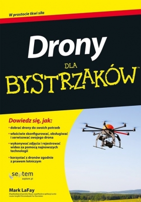 Drony dla bystrzaków - LaFay Mark