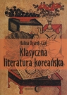 Klasyczna literatura koreańska Ogarek-Czoj Halina