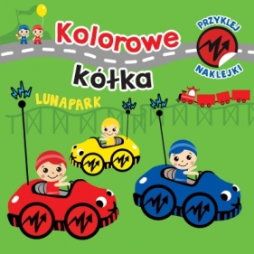 Kolorowe kółka. Lunapark - Ilona Bumblauskiene, Juozas Rimeikis