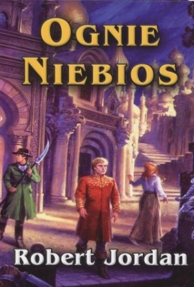 Ognie niebios - Robert Jordan