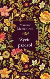 Życie pszczół (edycja kolekcjonerska) - Maurice Maeterlinck