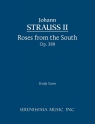 Roses from the South, Op. 388 - Study Score Strauss Johann Jr.