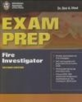 Exam Prep: Fire Investigator Ben A. Hirst