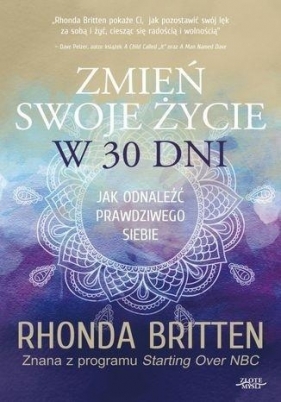 Zmień swoje życie w 30 dni - Rhonda Britten