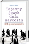 Tajemny język dnia narodzin. 366 przepowiedni. Biron Isabelle