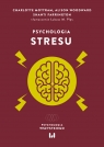 Psychologia stresu Shanti Farrington, Alison Woodward, Charlotte Mottram