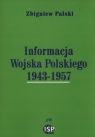 Informacja Wojska Polskiego 1943-1957 Zbigniew Palski