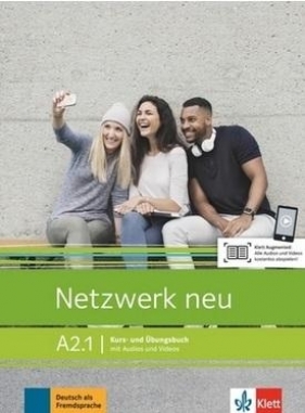 Netzwerk neu A2.1 Kurs- und Ubungsbuch - Opracowanie zbiorowe