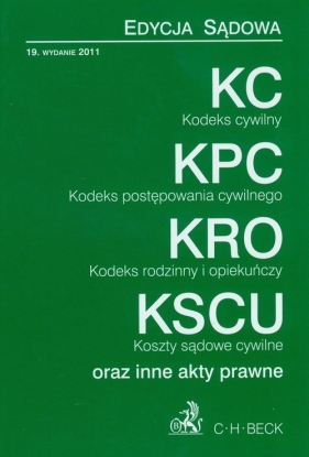 Kodeks cywilny Kodeks postępowania cywilnego Kodeks rodzinny i opiekuńczy Koszty sądowe cywilne oraz inne akty prawne