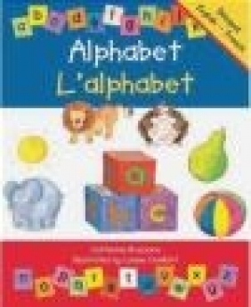 Alphabet/l'Alphabet French-English Edition Catherine Bruzzone