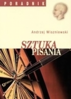 Sztuka pisania - Wiszniewski Andrzej