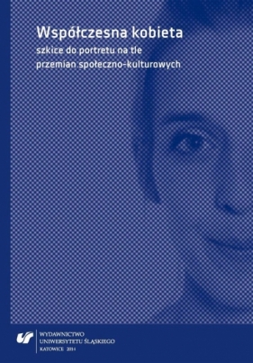 Współczesna kobieta szkice do portretu na tle... - Katarzyna Joniec, Dagmara Dobosz