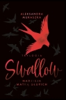 Nadzieja matką głupich. Swallow. Tom 2 (wydanie specjalne) Aleksandra Muraszka
