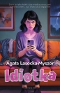 Idiotka - Agata Lasocka-Myszor