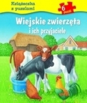 Wiejskie zwierzęta i ich przyjaciele. Książeczka z puzzlami