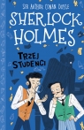 Sherlock Holmes. Tom 10. Trzej studenci Arthur Conan Doyle