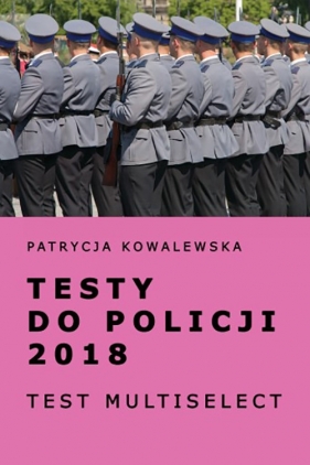 Testy do policji 2018 - Kowalewska Patrycja