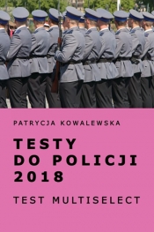 Testy do policji 2018 - Kowalewska Patrycja