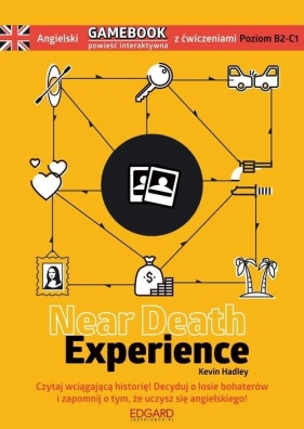 Angielski Gamebook z ćwiczeniami Near Death Experience - Kevin Hadley