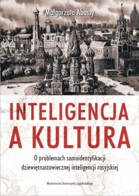 Inteligencja a kultura - Małgorzata Abassy