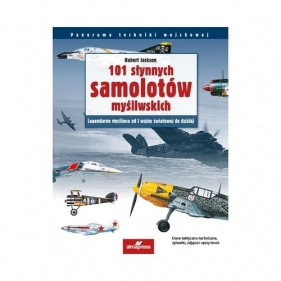 101 słynnych samolotów myśliwskich - Robert Jackson