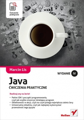 Java. Ćwiczenia praktyczne. - Marcin Lis