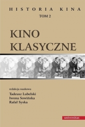 Kino klasyczne Historia kina Tom 2