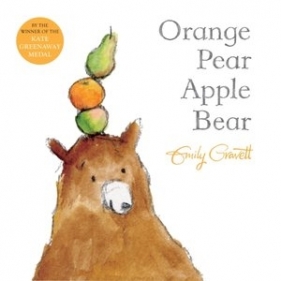 Orange Pear Apple Bear - Gravett Emily 