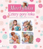 Martynka Cztery pory roku Opowiadania i pomysłowe projekty (Uszkodzona okładka)