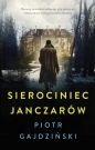 Sierociniec Janczarów - Piotr Gajdziński
