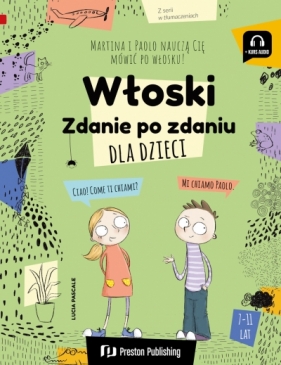 Włoski dla dzieci. Zdanie po zdaniu - Lucia Pascale