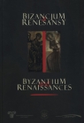 Bizancjum a renesansy Byzantium and Renessances