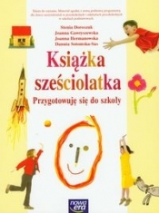 Książka sześciolatka Przygotowuję się do szkoły - Doroszuk Stenia, Gawryszewska Joanna, Hermanowska Joanna
