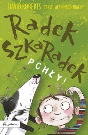 Radek Szkaradek Pchły! - Roberts David, Macdonald Alan