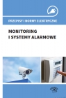 Przepisy i normy elektryczne - monitoring i systemy alarmowe