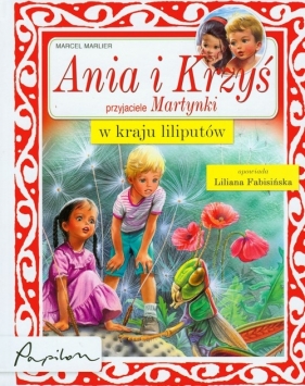 Ania i Krzyś w kraju liliputów - Liliana fabisińska