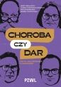 Choroba czy dar, czyli jak mówimy o starości - Jerzy Bralczyk, Janina Kokoszka-Paszkot, Artur Mamcarz, Leszek Czupryniak
