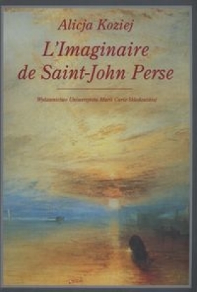 L'Imaginaire de Saint - John Perse - Koziej Alicja