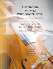 Antologia muzyki wiolonczelowej - Noskowski Zygmunt, Rogowski Ludomir Michał, Wierzbiłłowicz Aleksander, Dobrzyński Ignacy Feliks