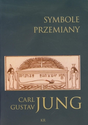 Symbole przemiany - Carl Gustav Jung