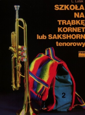 Szkoła na trąbkę karnet lub sakshorn tenorowy 2 - Lutak Ludwik