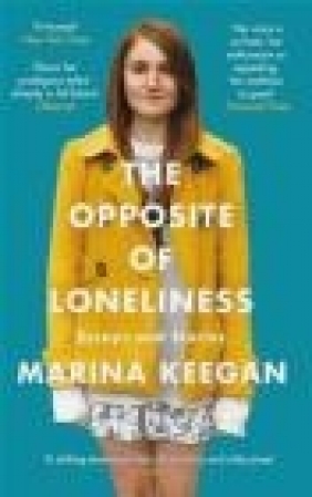 The Opposite of Loneliness Marina Keegan