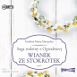 Saga rodziny z Ogrodowej Tom 5 Wianek ze stokrotek (Audiobook) - Ewelina Maria Mantycka